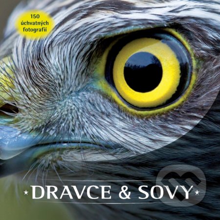 Kniha: Dravce a sovy (Klub čitateľov). Klub čitateľov, 2019 Kniha: Dravce a sovy (Klub čitateľov). Klub čitateľov, 2019