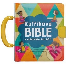 Kniha: Kufříková Bible s modlitbami pro děti (Cecilie Fodorová). Česká biblická společnost, 2015 Kniha: Kufříková Bible s modlitbami pro děti (Cecilie Fodorová). Česká biblická společnost, 2015