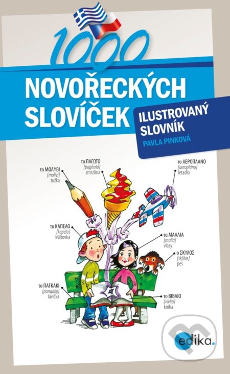 Kniha: 1000 novořeckých slovíček (Pavla Pinková). Edika, 2019 Kniha: 1000 novořeckých slovíček (Pavla Pinková). Edika, 2019