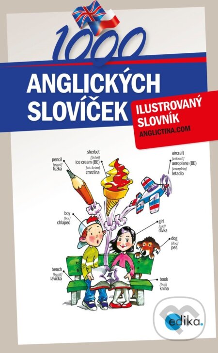 Kniha: 1000 anglických slovíček (Edika). Edika, 2019 Kniha: 1000 anglických slovíček (Edika). Edika, 2019