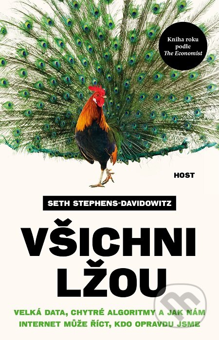 E-kniha: Všichni lžou (Seth Stephens-Davidowitz). Host, 2019 E-kniha: Všichni lžou (Seth Stephens-Davidowitz). Host, 2019