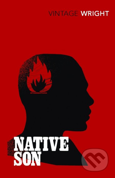 Kniha: Native Son (Richard Wright). Vintage, 2009 Kniha: Native Son (Richard Wright). Vintage, 2009