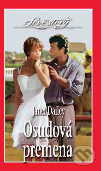 Kniha: Osudová premena (Janet Dailey). Wist Kniha: Osudová premena (Janet Dailey). Wist