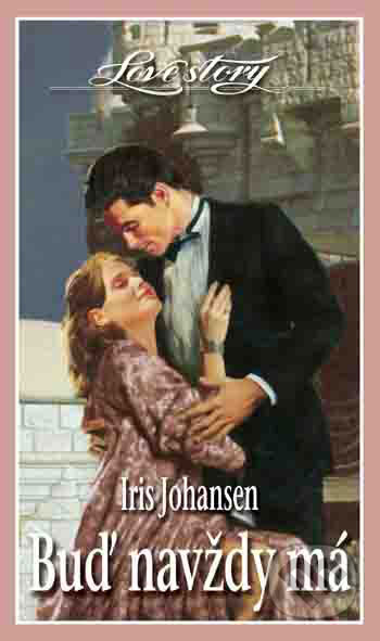 Kniha: Buď navždy má (Iris Johansen). Wist Kniha: Buď navždy má (Iris Johansen). Wist