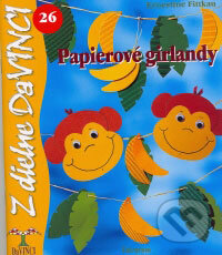 Kniha: Papierové girlandy (Ernestine Fittkau). Talentum Kniha: Papierové girlandy (Ernestine Fittkau). Talentum