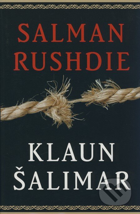 Kniha: Klaun Šalimar (Salman Rushdie), 2008 Kniha: Klaun Šalimar (Salman Rushdie), 2008