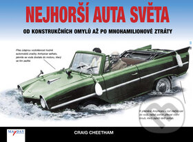 Nejhorší auta světa - Graig Cheetham, MAYDAY publishing, 2008