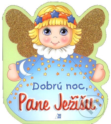 Kniha: Dobrú noc, Pane Ježišu (Pallotíni). Pallotíni, 2008 Kniha: Dobrú noc, Pane Ježišu (Pallotíni). Pallotíni, 2008