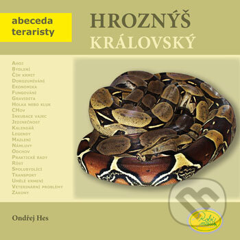 Kniha: Hroznýš královský (Ondřej Hes). Robimaus, 2008 Kniha: Hroznýš královský (Ondřej Hes). Robimaus, 2008