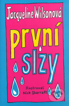 Kniha: První slzy (Jacqueline Wilson). BB/art Kniha: První slzy (Jacqueline Wilson). BB/art