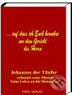 Kniha: …auf das ich Euch bewahre vor dem Gericht des Herrn (Ursula Valentin). Poss Verlag Kniha: …auf das ich Euch bewahre vor dem Gericht des Herrn (Ursula Valentin). Poss Verlag