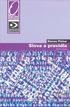 Kniha: Slova a pravidla (Steve Pinker). Academia, 2008 Kniha: Slova a pravidla (Steve Pinker). Academia, 2008
