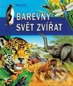 Kniha: Barevný svět zvířat (Brána). Brána, 2008 Kniha: Barevný svět zvířat (Brána). Brána, 2008