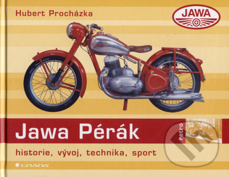 Kniha: Jawa Pérák (Hubert Procházka). Grada, 2009 Kniha: Jawa Pérák (Hubert Procházka). Grada, 2009
