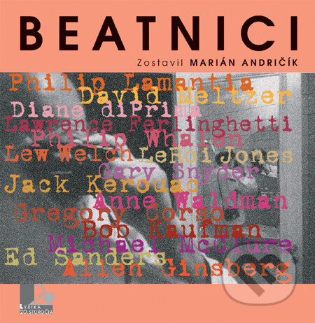 Kniha: Beatnici (Marián Andričík). Slovart, 2010 Kniha: Beatnici (Marián Andričík). Slovart, 2010