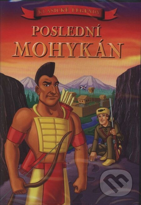 Film: Posledný mohykán (Michael Mann) (DVD). Magicbox, 2007 Film: Posledný mohykán (Michael Mann) (DVD). Magicbox, 2007
