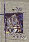 Kniha: Smuteční svíce pro Paříž (Bruce Marshall). Karmelitánské nakladatelství, 2008 Kniha: Smuteční svíce pro Paříž (Bruce Marshall). Karmelitánské nakladatelství, 2008