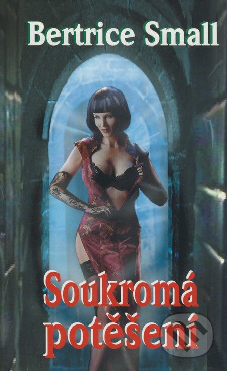 Kniha: Soukromá potěšení (Bertrice Small). Baronet, 2005 Kniha: Soukromá potěšení (Bertrice Small). Baronet, 2005