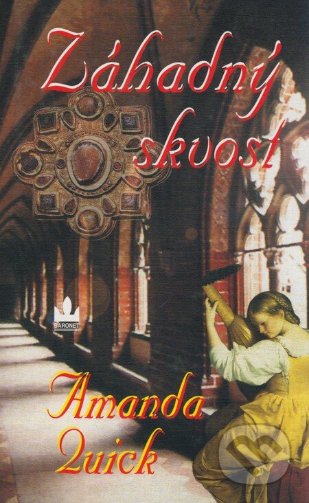 Kniha: Záhadný skvost (Amanda Quick). Baronet, 2004 Kniha: Záhadný skvost (Amanda Quick). Baronet, 2004
