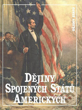 Kniha: Dějiny Spojených států amerických (David E. Shi a George Brown Tindall). Nakladatelství Lidové noviny, 2002 Kniha: Dějiny Spojených států amerických (David E. Shi a George Brown Tindall). Nakladatelství Lidové noviny, 2002