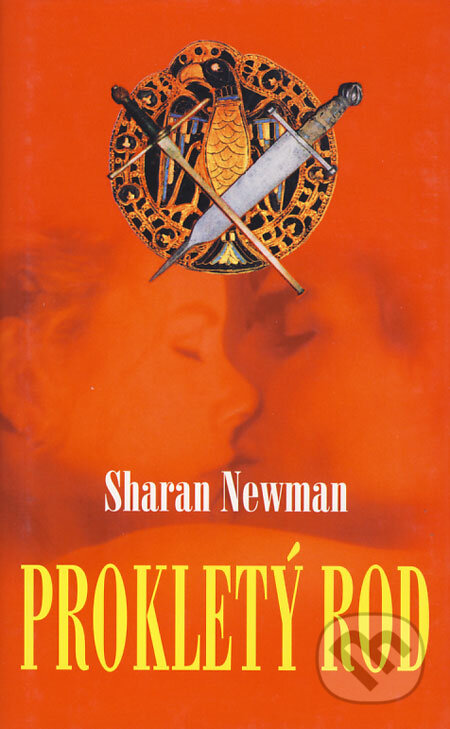 Kniha: Prokletý rod (Sharan Newman). Baronet, 2004 Kniha: Prokletý rod (Sharan Newman). Baronet, 2004