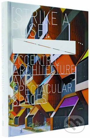 Kniha: Strike a Pose (Gestalten Verlag). Gestalten Verlag, 2008 Kniha: Strike a Pose (Gestalten Verlag). Gestalten Verlag, 2008