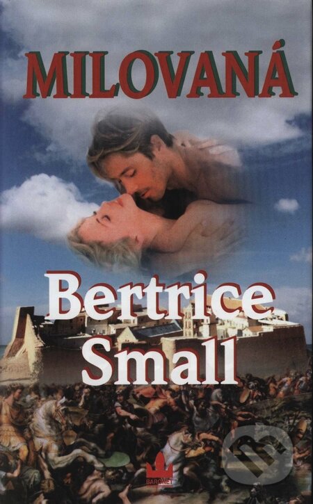 Kniha: Milovaná (Bertrice Small). Baronet, 2000 Kniha: Milovaná (Bertrice Small). Baronet, 2000