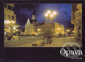 Kniha: Opava (Montanex). Montanex, 2008 Kniha: Opava (Montanex). Montanex, 2008