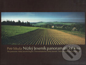 Kniha: Nízký Jeseník panoramatický (Montanex). Montanex, 2007 Kniha: Nízký Jeseník panoramatický (Montanex). Montanex, 2007