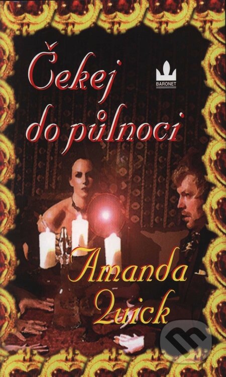 Kniha: Čekej do půlnoci (Amanda Quick). Baronet, 2005 Kniha: Čekej do půlnoci (Amanda Quick). Baronet, 2005