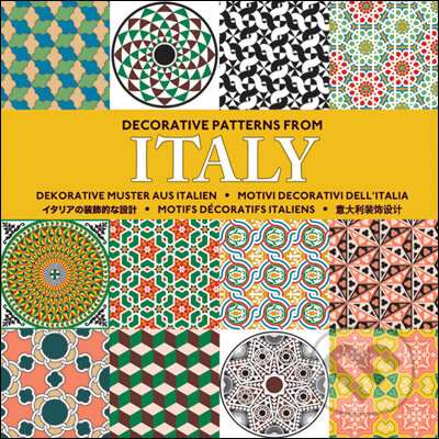 Kniha: Decorative Patterns From Italy (Pepin Press). Pepin Press, 2008 Kniha: Decorative Patterns From Italy (Pepin Press). Pepin Press, 2008