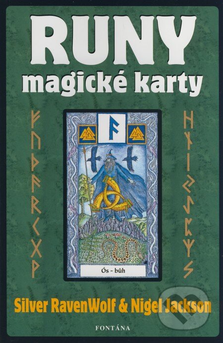 Kniha: Runy - magické karty (Kniha + karty) (Nigel Jackson a Silver RavenWolf). Fontána, 2008 Kniha: Runy - magické karty (Kniha + karty) (Nigel Jackson a Silver RavenWolf). Fontána, 2008