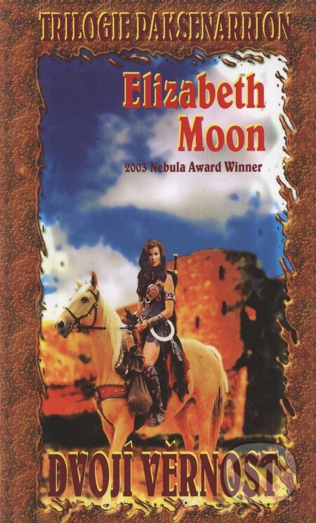 Kniha: Dvojí věrnost (Elizabeth Moon). Baronet Kniha: Dvojí věrnost (Elizabeth Moon). Baronet