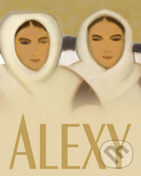 Kniha: Alexy (Ján Abelovský). Q-EX, 2008 Kniha: Alexy (Ján Abelovský). Q-EX, 2008