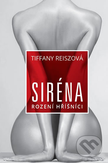 Kniha: Siréna (Tiffany Reisz). Zelený kocúr, 2019 Kniha: Siréna (Tiffany Reisz). Zelený kocúr, 2019
