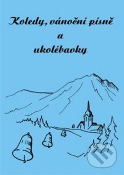 Kniha: Koledy, vánoční písně a ukolébavky (Jasto). Jasto, 2018 Kniha: Koledy, vánoční písně a ukolébavky (Jasto). Jasto, 2018