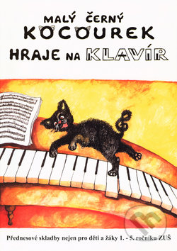 Kniha: Malý černý kocourek hraje na klavír (Richard Mlynář). Jasto Kniha: Malý černý kocourek hraje na klavír (Richard Mlynář). Jasto
