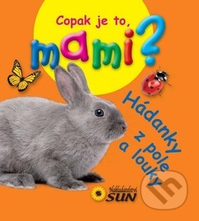 Kniha: Hádanky z pole a louky (SUN). SUN, 2014 Kniha: Hádanky z pole a louky (SUN). SUN, 2014