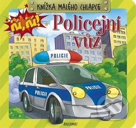 Kniha: Knížka malého chlapce Policejní vůz (Anna Podgórska). Aksjomat Kniha: Knížka malého chlapce Policejní vůz (Anna Podgórska). Aksjomat