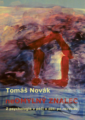 Kniha: neOMYLNÝ znalec (Tomáš Novák). Doplněk, 2019 Kniha: neOMYLNÝ znalec (Tomáš Novák). Doplněk, 2019