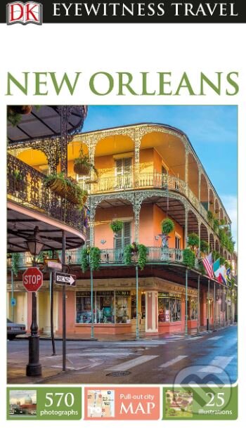 Kniha: New Orleans (Dorling Kindersley). Dorling Kindersley, 2017 Kniha: New Orleans (Dorling Kindersley). Dorling Kindersley, 2017