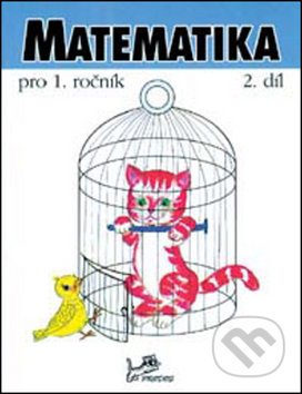 Kniha: Matematika pro 1. ročník (Hana Mikulenková a Josef Molnár). Prodos, 2012 Kniha: Matematika pro 1. ročník (Hana Mikulenková a Josef Molnár). Prodos, 2012
