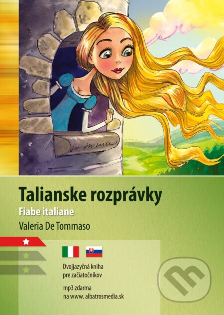 Kniha: Talianske rozprávky / Fiabe italiane A1/A2 (Valeria De Tommaso). Edika, 2019 Kniha: Talianske rozprávky / Fiabe italiane A1/A2 (Valeria De Tommaso). Edika, 2019