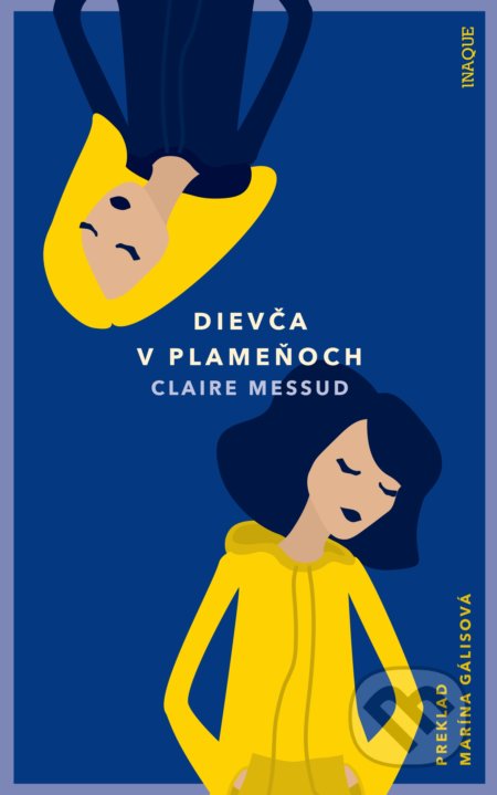 Kniha: Dievča v plameňoch (Claire Messud), 2019 Kniha: Dievča v plameňoch (Claire Messud), 2019