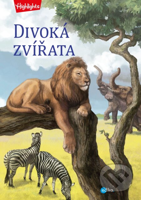 Kniha: Divoká zvířata (Edika). Edika, 2019 Kniha: Divoká zvířata (Edika). Edika, 2019