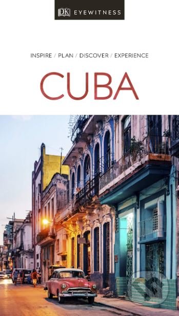 Kniha: Cuba (Dorling Kindersley). Dorling Kindersley, 2019 Kniha: Cuba (Dorling Kindersley). Dorling Kindersley, 2019