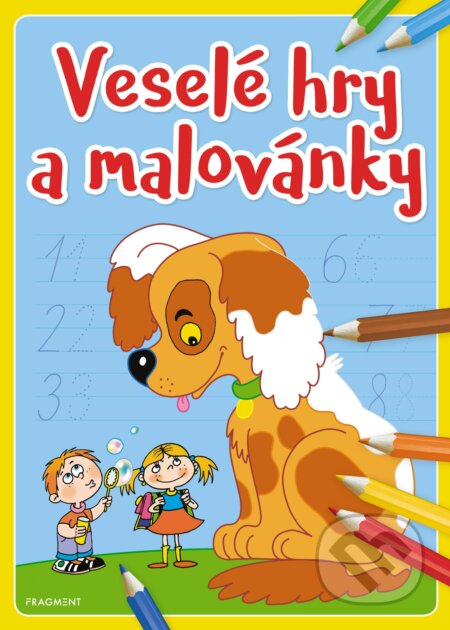 Kniha: Veselé hry a malovánky (Nakladatelství Fragment). Nakladatelství Fragment, 2019 Kniha: Veselé hry a malovánky (Nakladatelství Fragment). Nakladatelství Fragment, 2019