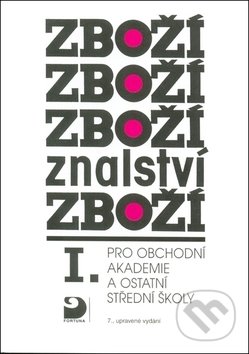 Kniha: Zbožíznalství I. (Fortuna). Fortuna, 2018 Kniha: Zbožíznalství I. (Fortuna). Fortuna, 2018