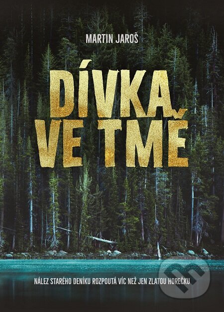 E-kniha: Dívka ve tmě (Martin Jaroš). XYZ, 2019 E-kniha: Dívka ve tmě (Martin Jaroš). XYZ, 2019