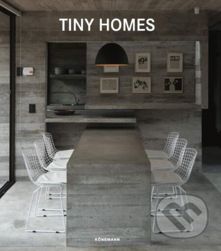 Kniha: Tiny Homes (Koenemann). Koenemann, 2017 Kniha: Tiny Homes (Koenemann). Koenemann, 2017